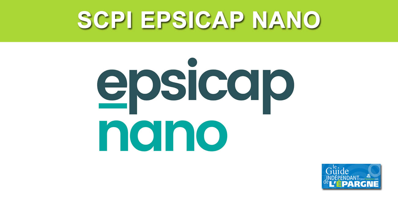 Epsicap Nano : le nouveau nom de la SCPI Epsilon 360 Epsicap Nano : le nouveau nom de la SCPI Epsilon 360