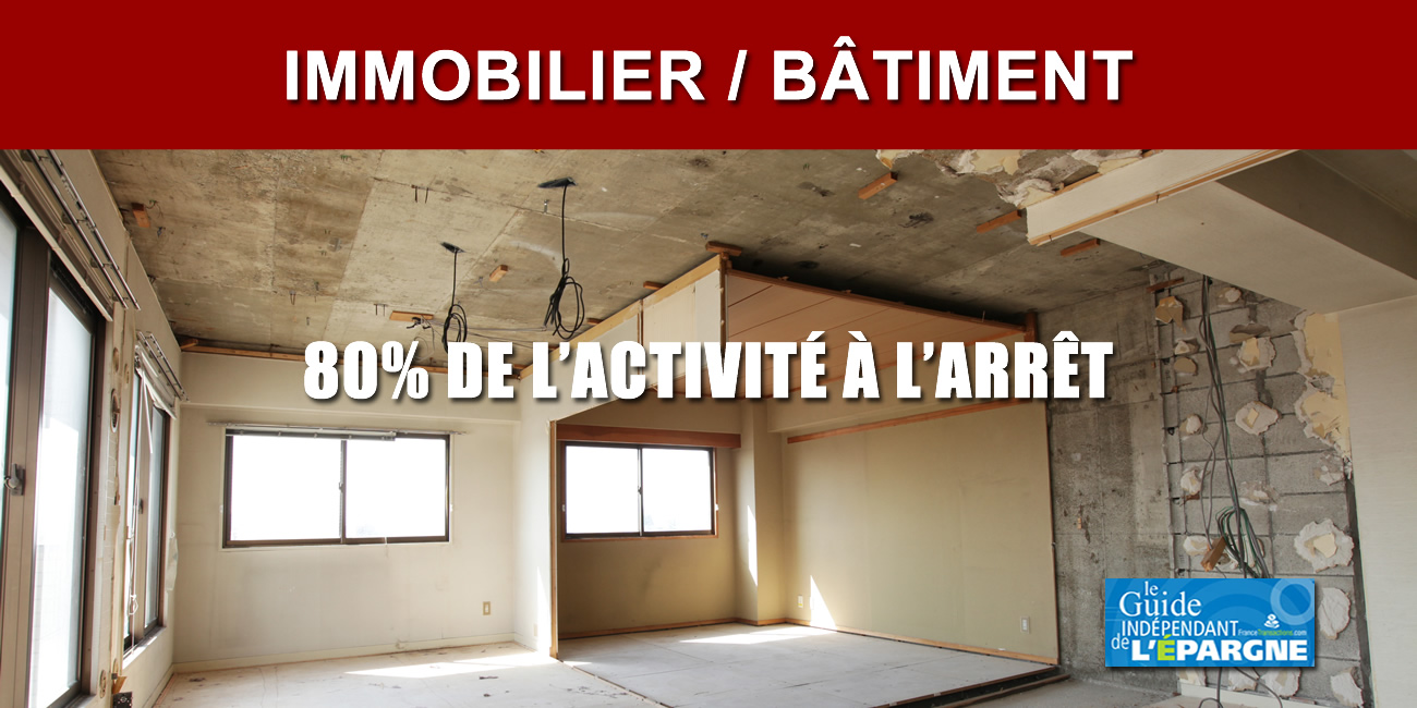 Récession COVID : Effondrement de l'activité dans l'artisanat du bâtiment (80% à l'arrêt) Récession COVID : Effondrement de l'activité dans l'artisanat du bâtiment (80% à l'arrêt)